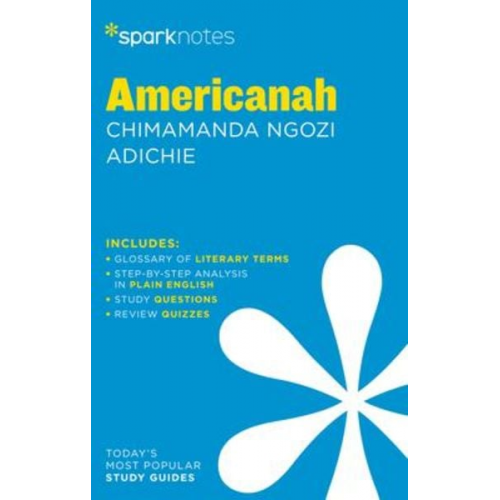 Sparknotes - Americanah Sparknotes Literature Guide