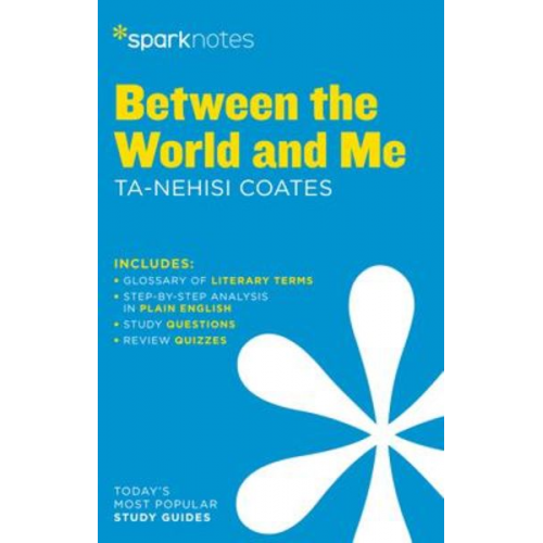 Sparknotes - Between the World and Me Sparknotes Literature Guide