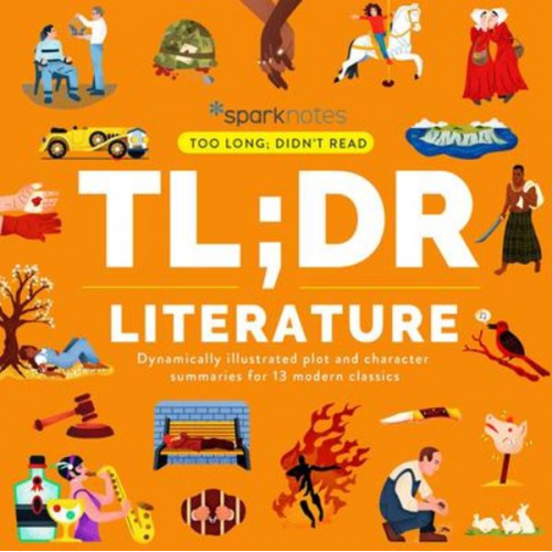 Sparknotes - Tl;dr Literature