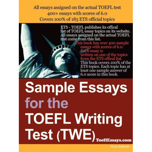 Sample Essays for the TOEFL Writing Test (Twe)