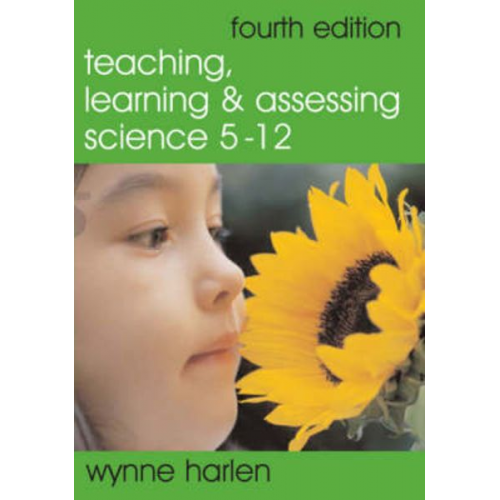 Wynne Harlen - Teaching, Learning and Assessing Science 5 - 12