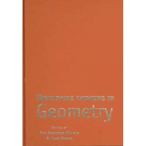 Sue Mason  John Johnston-Wilder - Developing Thinking in Geometry