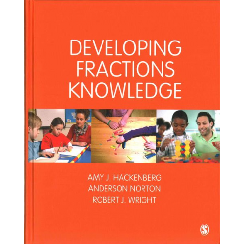 Amy J. Hackenberg Anderson Norton Robert J. Wright - Developing Fractions Knowledge