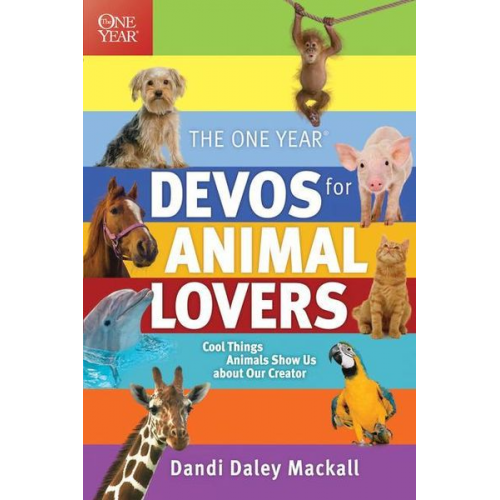 Dandi Daley Mackall - The One Year Devos for Animal Lovers