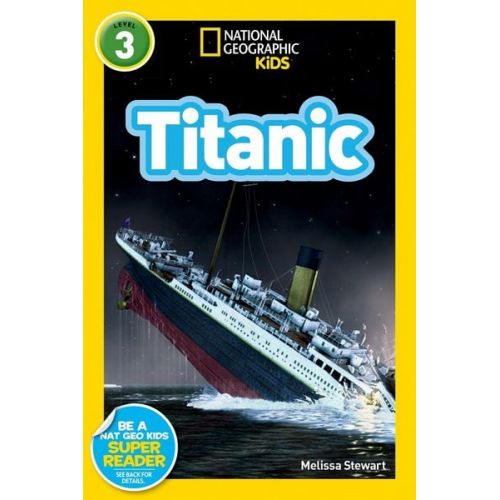 Melissa Stewart - National Geographic Readers: Titanic