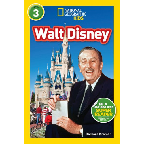 Barbara Kramer National Geographic Kids - National Geographic Kids Readers: Walt Disney