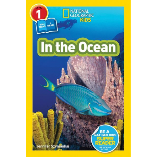 Jennifer Szymanski - National Geographic Readers: In the Ocean (L1/Coreader)