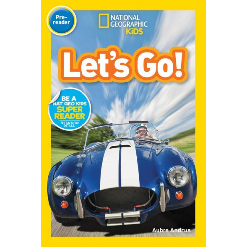 Aubre Andrus - National Geographic Readers: Let's Go! (Prereader)