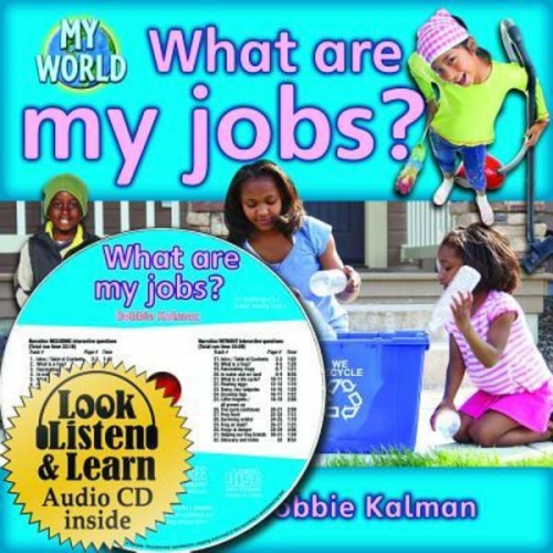 Bobbie Kalman - What Are My Jobs? - CD + Hc Book - Package