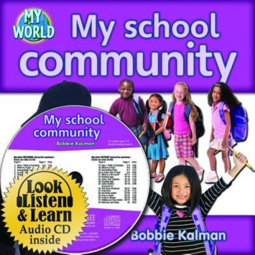 Bobbie Kalman - My School Community - CD + Hc Book - Package