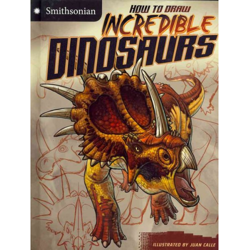 Kristen McCurry - How to Draw Incredible Dinosaurs