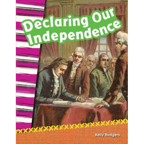 Kelly Rodgers - Declaring Our Independence