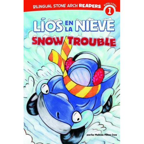 Melinda Melton Crow - Líos En La Nieve/Snow Trouble