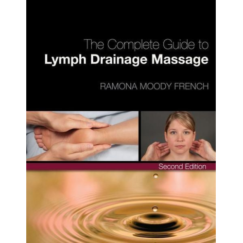 Ramona French - Complete Guide to Lymph Drainage Massage