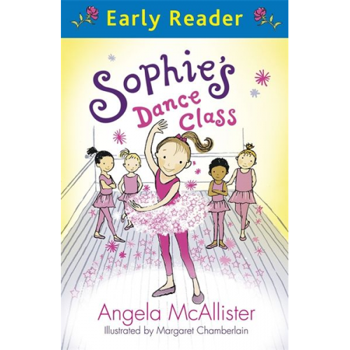 Angela McAllister - Sophie's Dance Class (Early Reader)