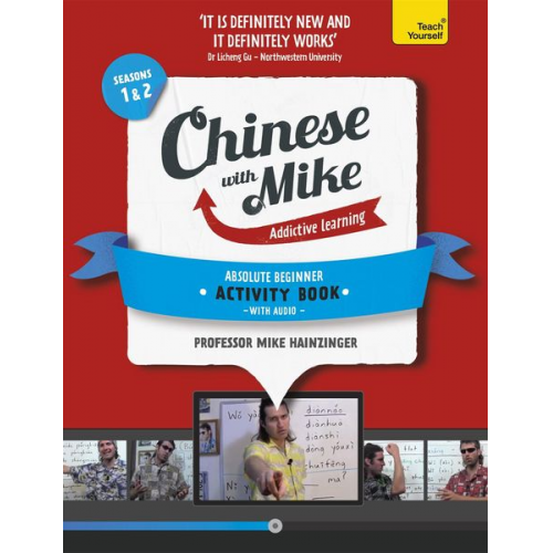 Mike Hainzinger - Learn Chinese with Mike Absolute Beginner Activity Book Seasons 1 & 2