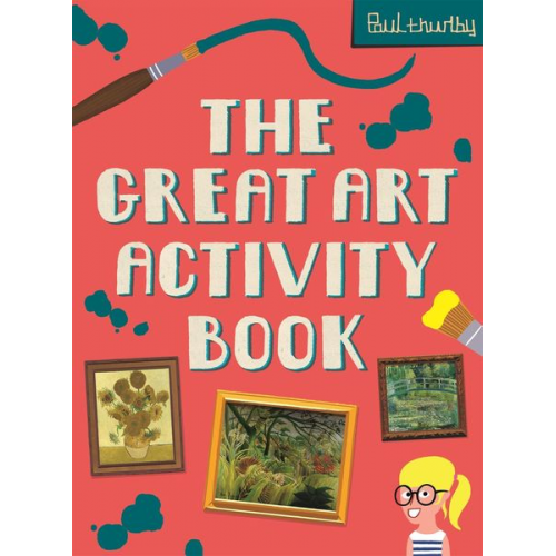 Paul Thurlby - The Great Art Activity Book