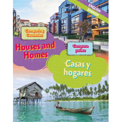 Sabrina Crewe - Dual Language Learners: Comparing Countries: Houses and Homes (English/Spanish)