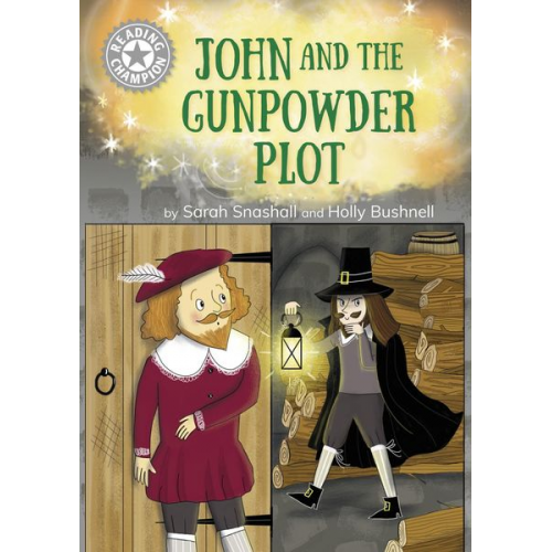 Sarah Snashall - Reading Champion: John and the Gunpowder Plot