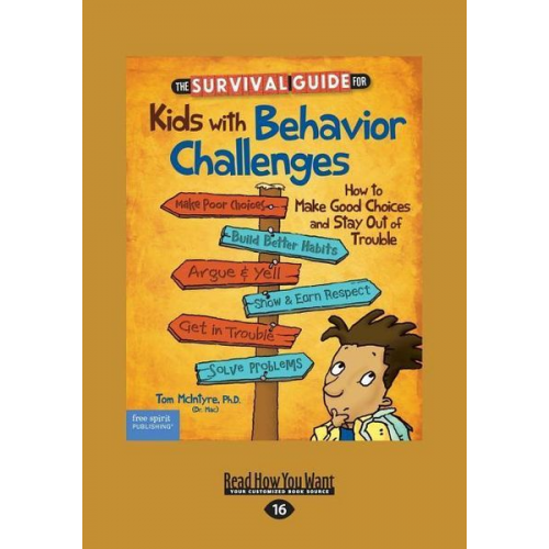 Marjorie Lisovskis - The Survival Guide for Kids with Behavior Challenges