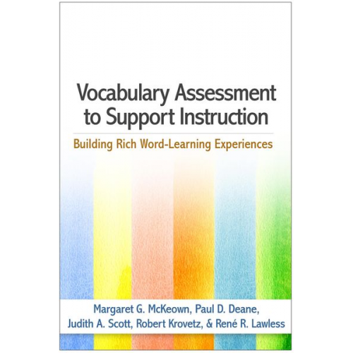 Margaret G. McKeown Paul D. Deane Judith A. Scott Robert Krovetz René R. Lawless - Vocabulary Assessment to Support Instruction