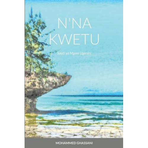 Mohammed Ghassani - N'na Kwetu