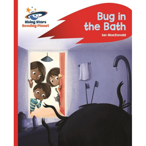 Ian Macdonald - Reading Planet - Bug in the Bath - Red B: Rocket Phonics