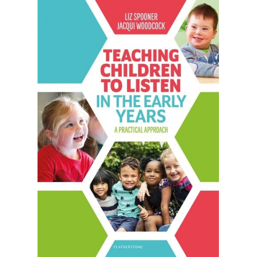 Jacqui Woodcock Liz Spooner - Teaching Children to Listen in the Early Years