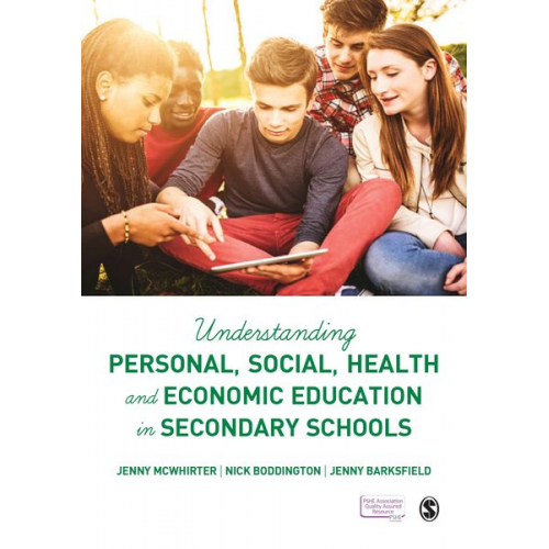 Jenny McWhirter Nick Boddington Jenny Barksfield - Understanding Personal, Social, Health and Economic Education in Secondary Schools