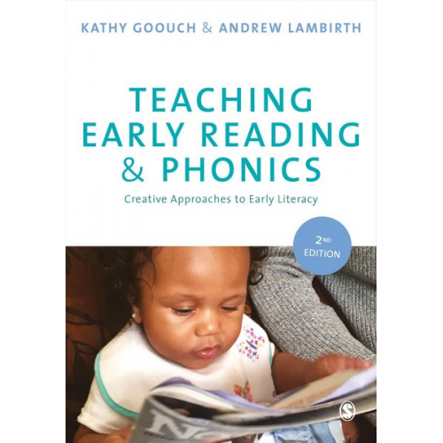 Andrew Lambirth Kathy Goouch - Teaching Early Reading and Phonics