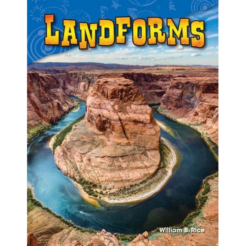 William Rice - Landforms