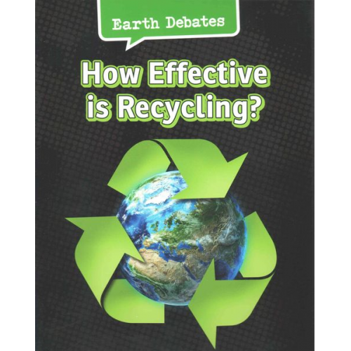 Catherine Chambers - How Effective Is Recycling?