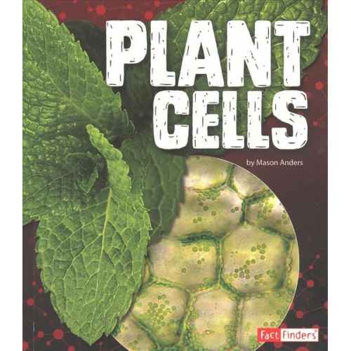 Mason Anders - Plant Cells