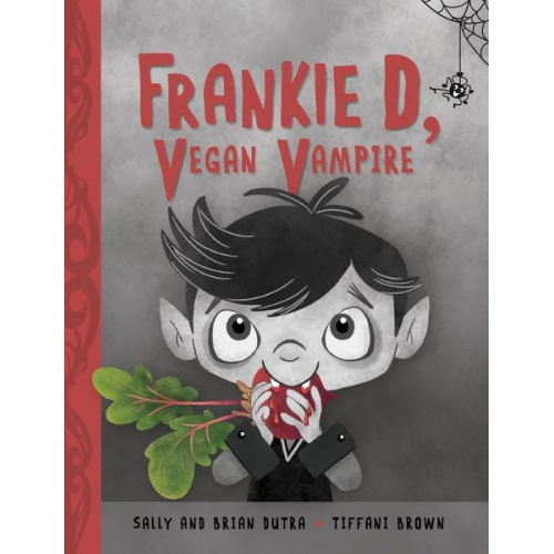 Sally Dutra Brian Dutra - Frankie D, Vegan Vampire