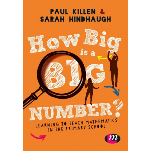 Paul Killen Sarah Hindhaugh - How Big Is a Big Number?