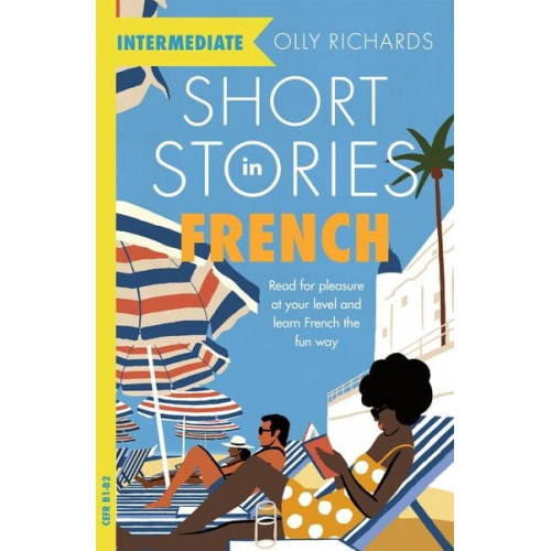 Olly Richards - Short Stories in French for Intermediate Learners