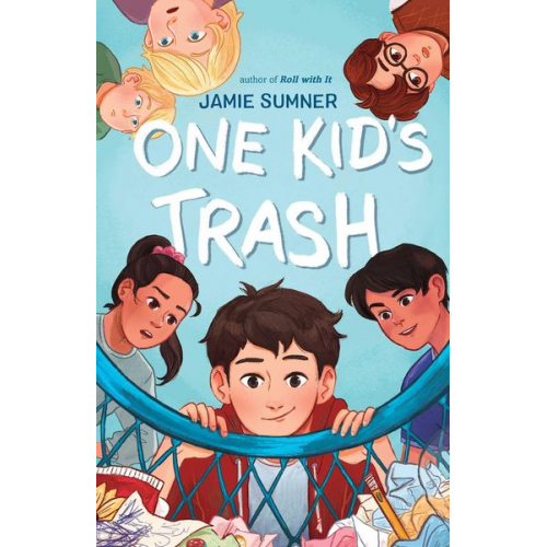 Jamie Sumner - One Kid's Trash