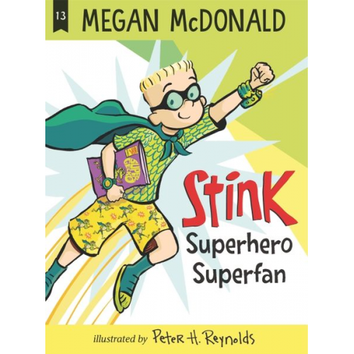 Megan McDonald - Stink: Superhero Superfan