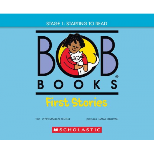 Lynn Maslen Kertell - Bob Books - First Stories Hardcover Bind-Up Phonics, Ages 4 and Up, Kindergarten (Stage 1: Starting to Read)