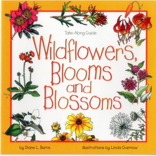 Diane Burns - Wildflowers, Blooms & Blossoms