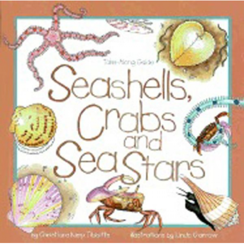 Christiane Kump Tibbitts - Seashells, Crabs and Sea Stars