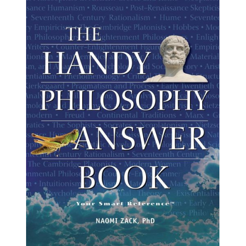 Naomi Zack - The Handy Philosophy Answer Book