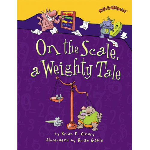 Brian P. Cleary - On the Scale, a Weighty Tale