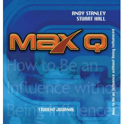 Andy Stanley Stuart Hall - Max Q Student Journal