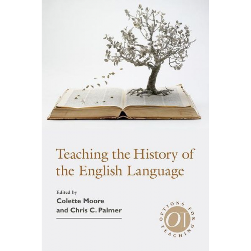 Colette (EDT) Moore - Teaching the History of the English Language