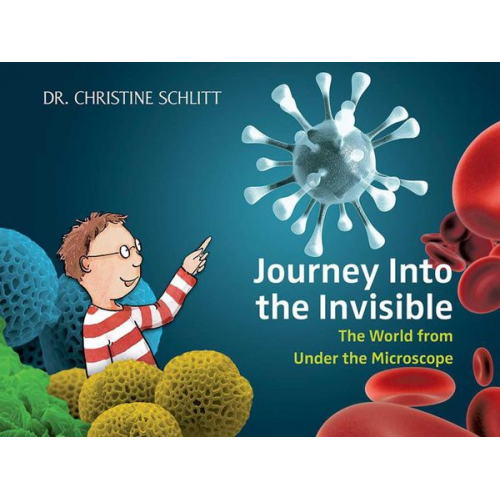 Christine Schlitt - Journey Into the Invisible