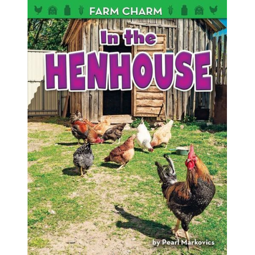 Pearl Markovics - In the Henhouse