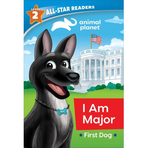 Brenda Scott Royce - Animal Planet All-Star Readers: I Am Major, First Dog, Level 2 (Library Binding)