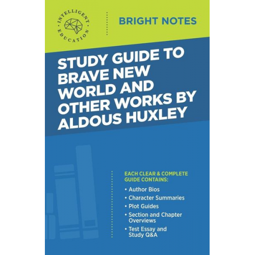 Study Guide to Brave New World and Other Works by Aldous Huxley