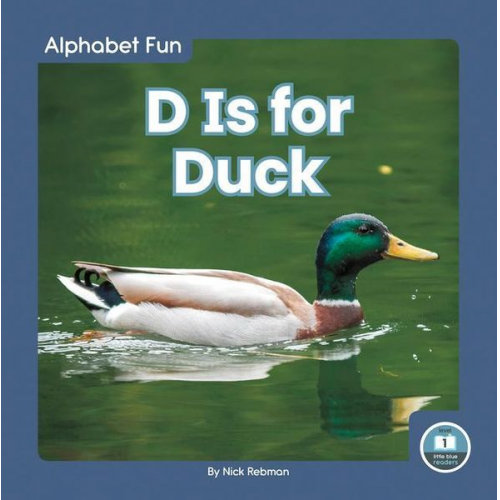 Nick Rebman - D Is for Duck